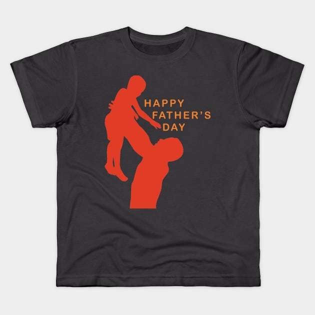 happy father's day Kids T-Shirt by YounessLéon